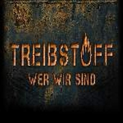 Treibstoff: Wer wir sind (EP)